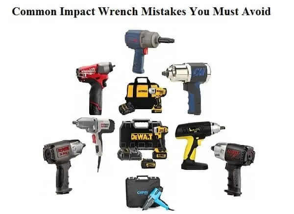 Common-Impact-Wrench-Mistakes-You-Must-Avoid-